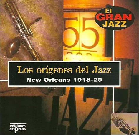Los orígenes del jazz. New Orleans 1918-29