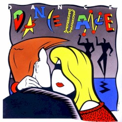 Dance! Dance! Dance! - The Very Best of RCA's All Time Greatest Dance Music