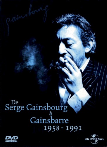 De Serge Gainsbourg à Gainsbarre 1958-1991