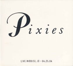 Live in Boise, ID – 04.25.2004