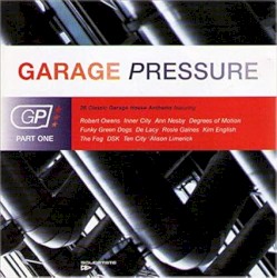Garage Pressure, Part One