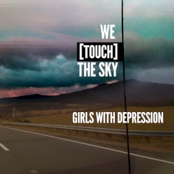 We [touch] the Sky