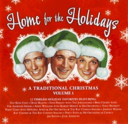 Home for the Holidays: A Traditional Christmas, Volume 1