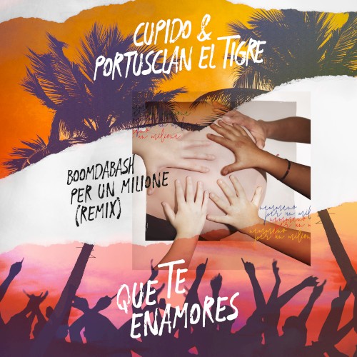 Que te enamores (Per un milione Remix)
