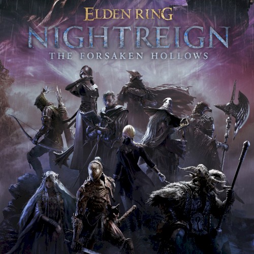 ELDEN RING NIGHTREIGN The Forsaken Hollows Original Soundtrack
