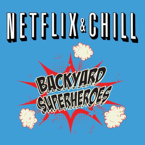 Netflix & Chill
