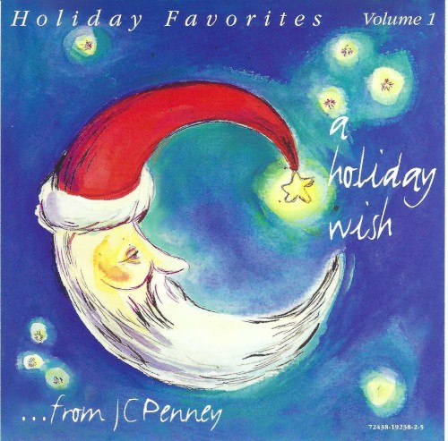 Holiday Favorites Volume 1 A Holiday Wish ... from JCPenny