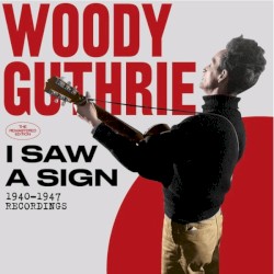 I Saw A Sign - 1940-1947 Recordings