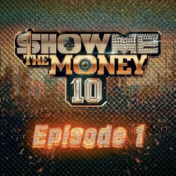 쇼미더머니 10 Episode 1
