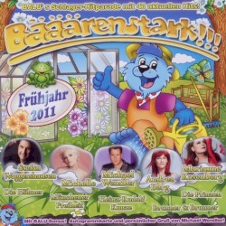 Bääärenstark!!! Frühjahr 2011