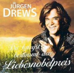 Du kriegst bestimmt den Liebesnobelpreis