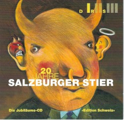 20 Jahre Salzburger Stier: Die Jubiläums-CD «Edition Schweiz»