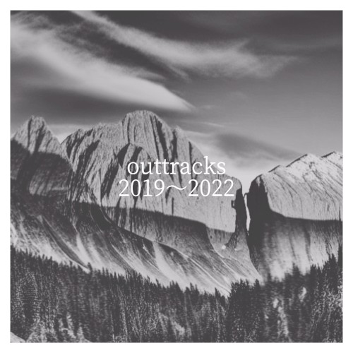 outtracks.2019~2022