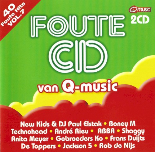 Foute CD van Q-Music, Vol.7