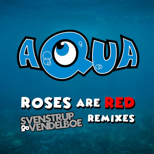 Roses Are Red (Svenstrup & Vendelboe Remixes)