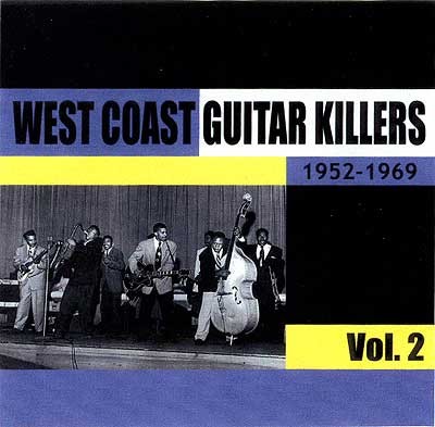 West Coast Guitar Killers Vol 2 - 1952-1969