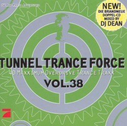 Tunnel Trance Force, Volume 38