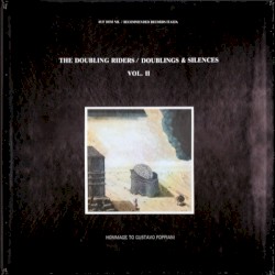 Doublings & Silences, Vol. II