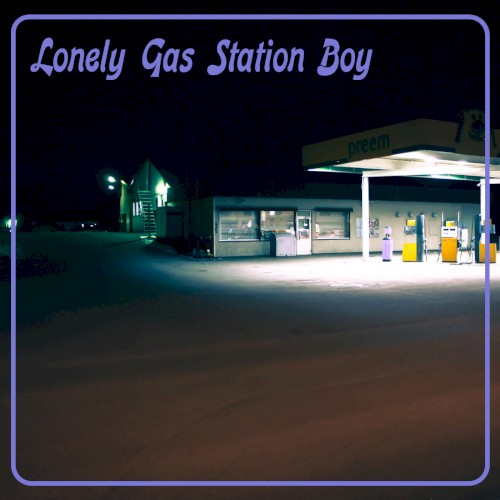 Lonely Gas Station Boy