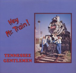 Hey Mr. Train