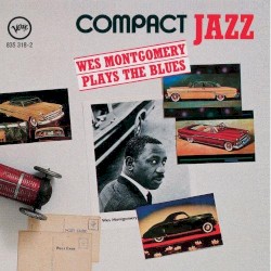Wes Montgomery Plays the Blues