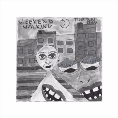 Weekend Walking (Tigertown remix)