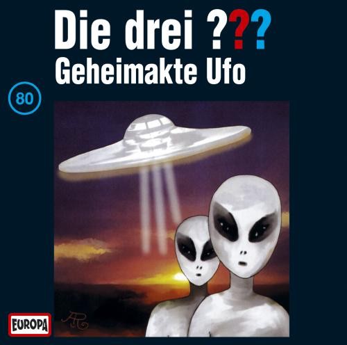 Die drei ??? 80: Geheimakte Ufo