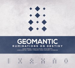 Geomantic: Ruminations on Destiny