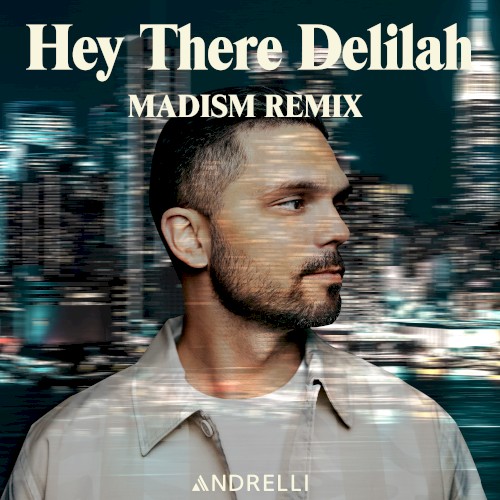 Hey There Delilah (Madism remix)