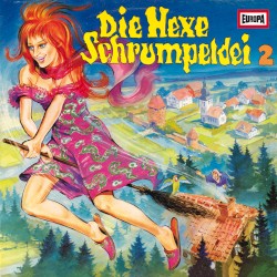 Die Hexe Schrumpeldei 2: Schrumpeldei und Schrumpelmei mit neuen Hexereien