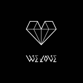 We Love