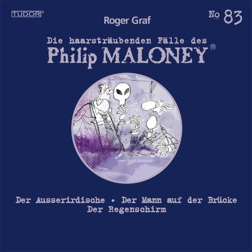 Die haarsträubenden Fälle des Philip Maloney, N° 83