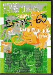 HORSE the band’s Effing 69 Tour DVD