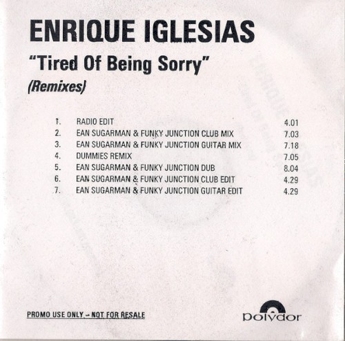 Tired Of Being Sorry (Remixes)