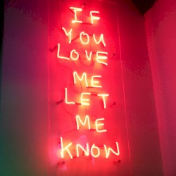 If You Love Me Let Me Know