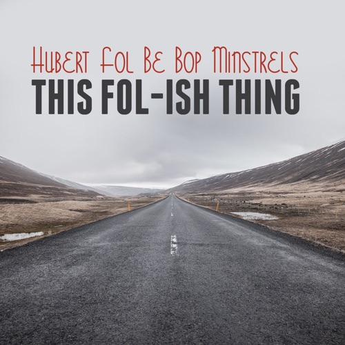 This Fol‐ish Thing / These Foolish Things