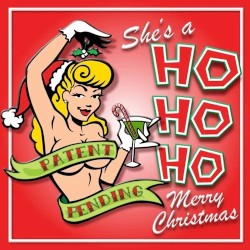 She's a Ho Ho Ho, Merry Christmas
