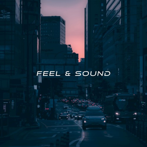Feel & Sound