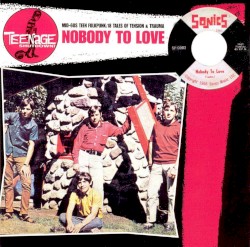 Teenage Shutdown! Nobody to Love