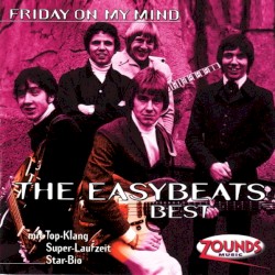 Friday on My Mind - Best