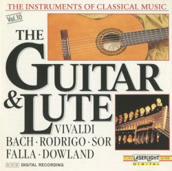 The Instruments of Classical Music, Vol. 10: The Guitar & Lute