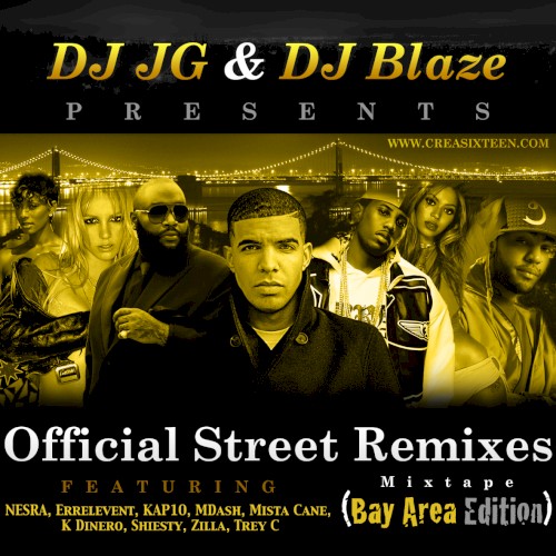 Official Street Remixes (Bay Area Edition)