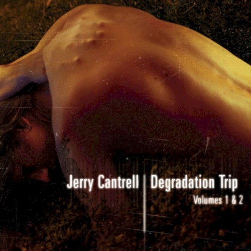 Degradation Trip, Volumes 1 & 2
