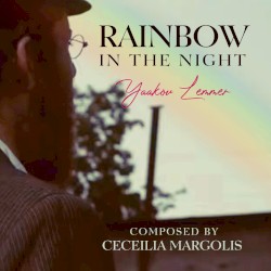 Rainbow in the Night