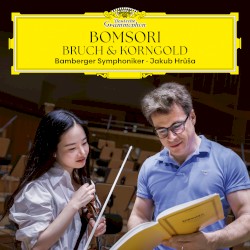Bruch & Korngold