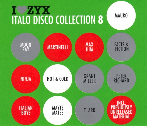 I♥ZYX: Italo Disco Collection 8