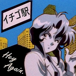 Hey Again. 「もう一度こんにちは」