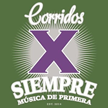 Corridos x siempre
