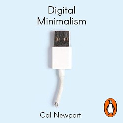 Digital Minimalism