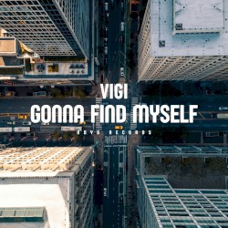 Gonna Find Myself